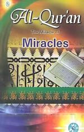 Al-Quran: The Miracle of Miracles