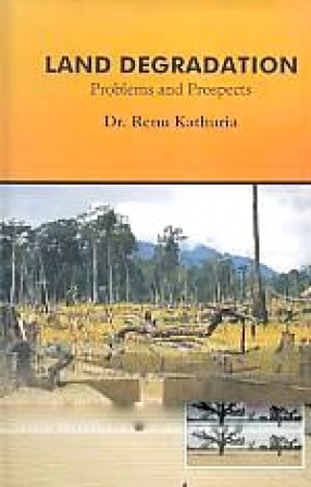 Land Degradation: Problems and Prospects