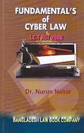 Fundamentals of Cyber Law & I.C.T Act-2006