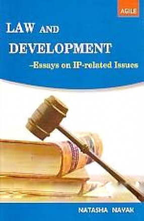 Law and Development: Essays on IP-related Issues