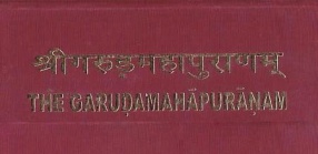 Srigarudamahapuranam: The Garudamahapuranam