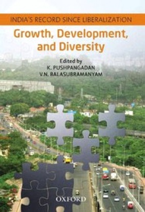 Growth Development And Diversity: India's Record Since Liberalization