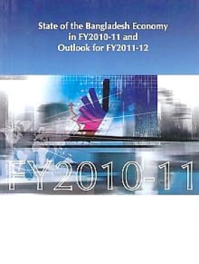 State of the Bangladesh Economy in FY2010-11 and Outlook for FY2011-12