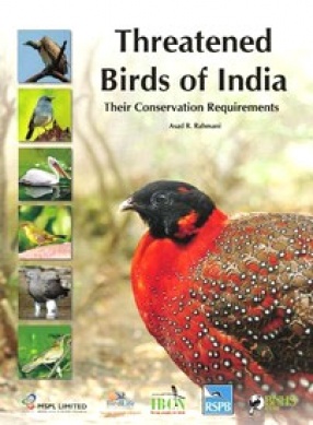Threatened Birds of India: Their Conservation Requirements