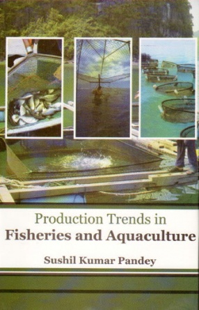 Production Trends in Fisheries and Aquaculture