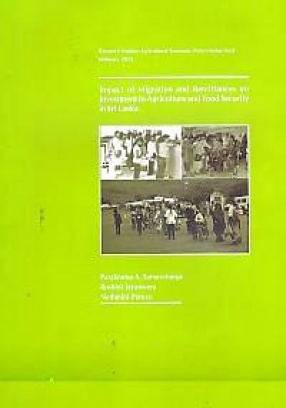 Impact of Migration and Remittances on Investment in Agriculture and Food Security in Sri Lanka