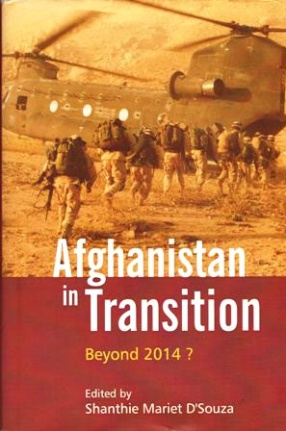 Afghanistan in Transition Beyond 2014 ?