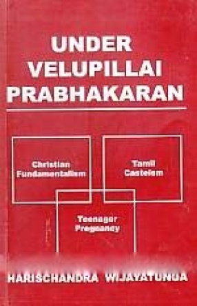 Under Velupillai Prabhakaran