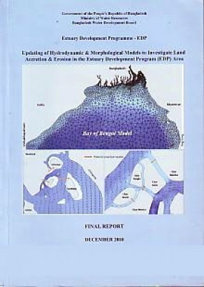 Updating of Hydrodynamic & Morphological Models to Investigate Land Accretion & Erosion in the Estuary Development Programme (EDP) Area: Final Report