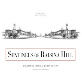 Sentinels of Raisina Hill