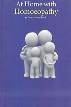 At Home with Homoeopathy: A Family Hand Book