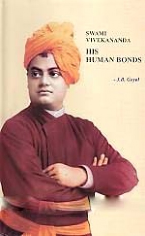 Swami Vivekananda, His Human Bonds