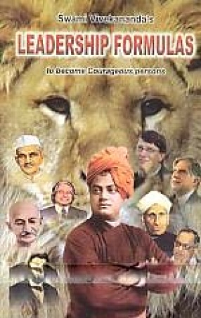 Swami Vivekananda's Leadership Formulas to Become Courageous 