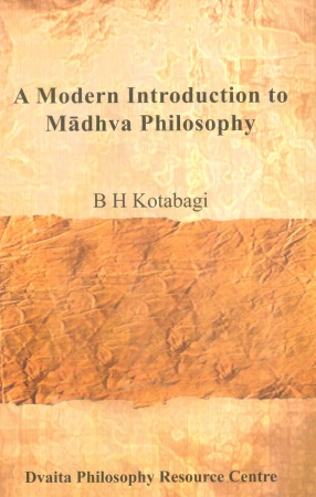 A Modern Introduction to Madhva Philosophy