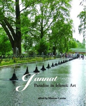 Jannat: Paradise in Islamic Art