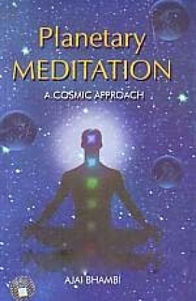 Planetary Meditation: A Cosmic Approach