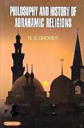 Philosophy and History of Abrahamic Religions