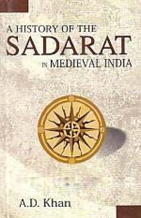 A History of Sadarat in Medieval India (In 2 Volumes)