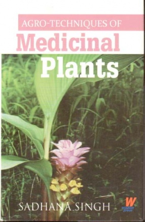 Agro-Techniques of Medicinal Plants