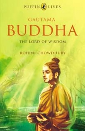 Gautama Buddha: The Lord of Wisdom