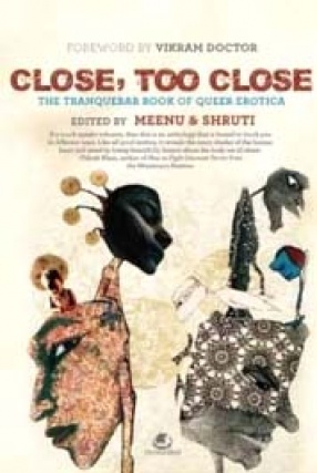 Close Too Close: The Tranquebar Book of Queer Erotica