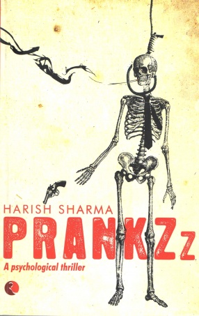 PRANKZz: A Psychological Thriller