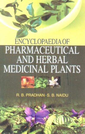 Encyclopaedia of Pharmaceutical and Herbal Medicinal Plants (In 4 Volumes)