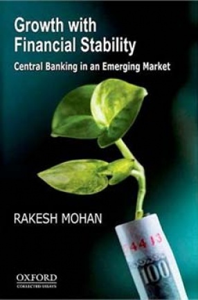 Growth with Financial Stability: Central Banking in an Emerging Market