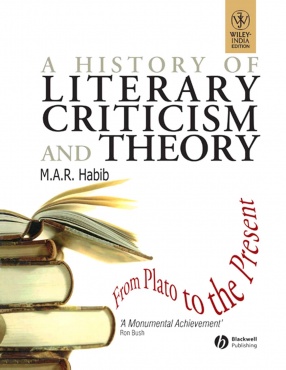 A History of Literary Criticism and Theory: From Plato to the Present