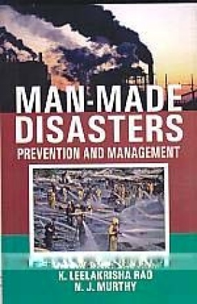 Man-Made Disasters: Prevention and Management