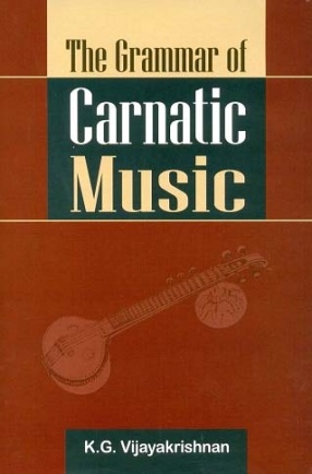 The Grammar of Carnatic Music (With CD)