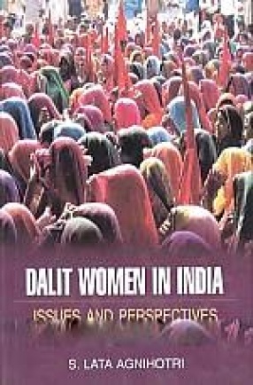 Dalit Women in India: Issues and Perspectives