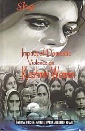 She: Impact of Domestic Violence on Kashmiri Women