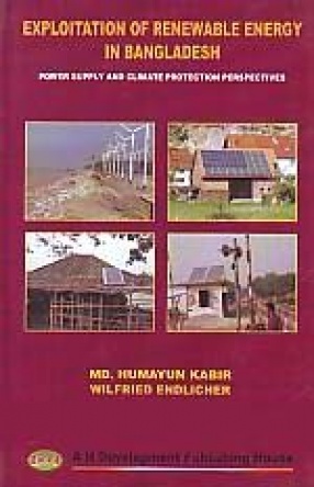 Exploitation of Renewable Energy in Bangladesh: Power Supply and Climate Protection Perspectives