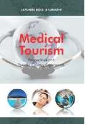 Medical Tourism: Perspectives and Specific Country Experiences