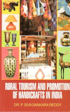 Rural Tourism and Promotion of Handicrafts in India