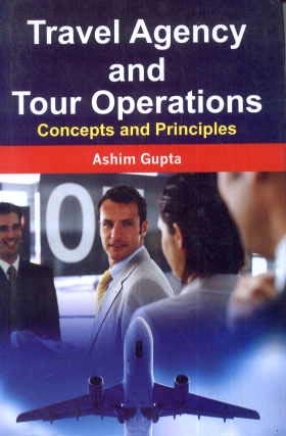 Travel Agency and Tour Operations: Concepts and Principles