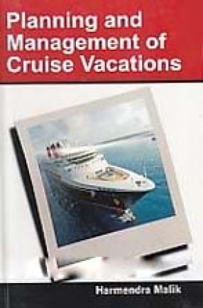 Planning and Management of Cruise Vacations