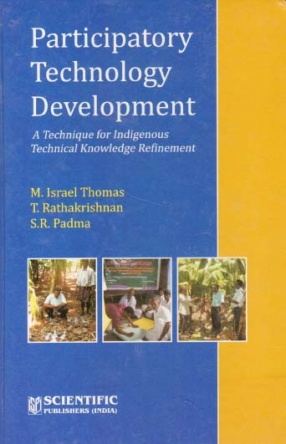 Participatory Technology Development: A Technique for Indigenous Technical Knowledge Refinement