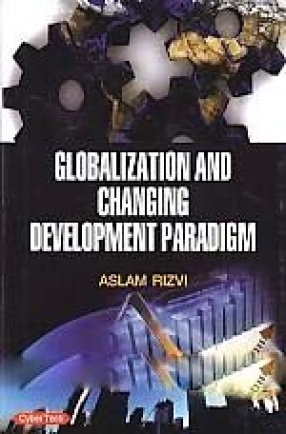 Globalization and Changing Development Paradigm