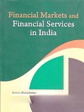 Financial Markets and Financial Services in India