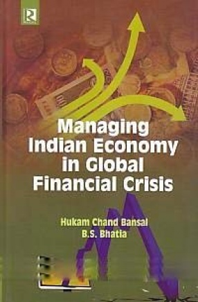 Managing Indian Economy in Global Financial Crisis