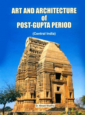 Art and Architecture of Post-Gupta Period