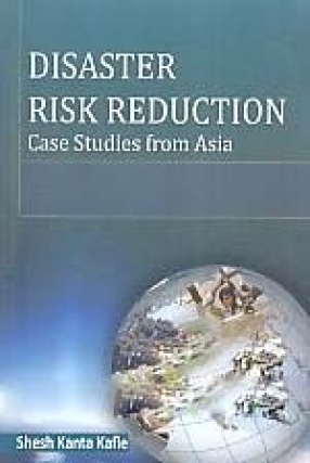 Disaster Risk Reduction: Case Studies from Asia