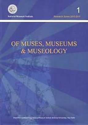 Of Muses, Museums and Museology