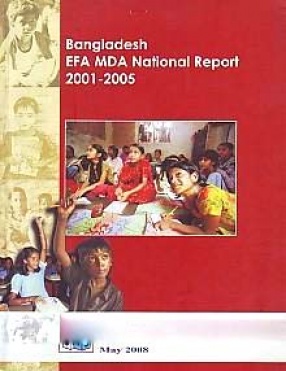 Bangladesh EFA MDA National Report, 2001-2005