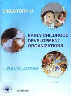 Directory of Early Childhood Development Organizations in Bangladesh