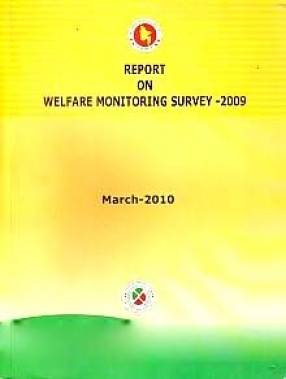 Report on Welfare Monitoring Survey, 2009