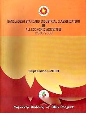 Bangladesh Standard Industrial Classification of All Economic Activities, 2009 (BSIC-2009)