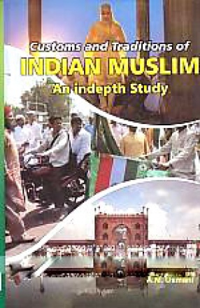 Customs and Traditions of Indian Muslim: An Indepth Study